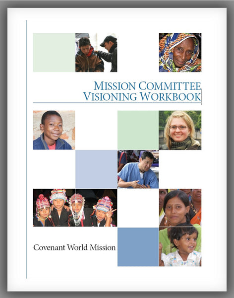 Mission Committee Visioning Workbook
