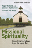Missional Spirituality: Embodying God's Love From the Inside Out