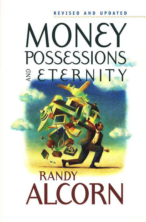 Money, Possessions, and Eternity