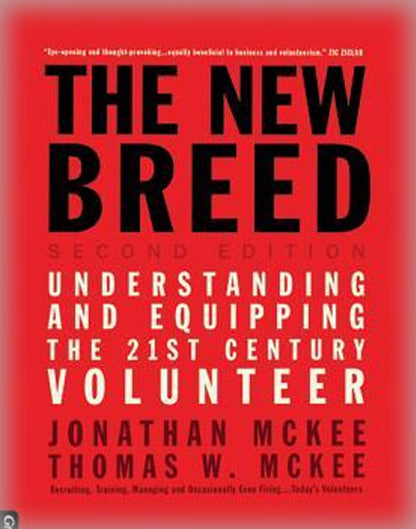 The New Breed: Understanding and Equipping the 21st Century Volunteer