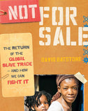 Not for Sale: The Return of the Global Slave Trade - and How We Can Fight It