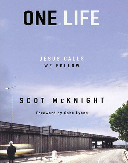 One Life: Jesus Calls, We Follow