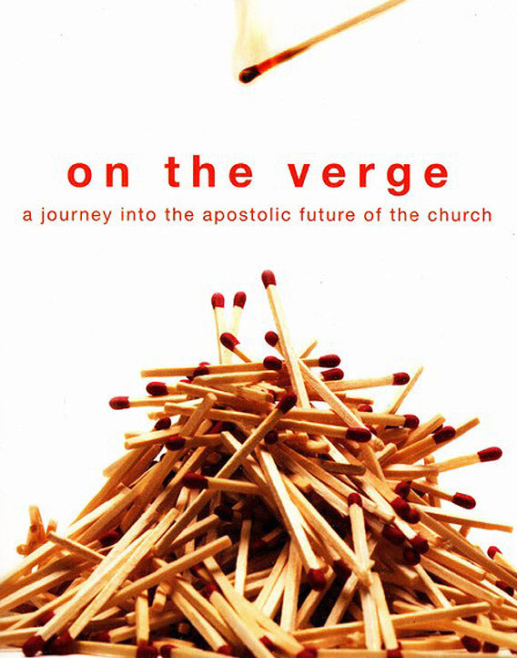 On the Verge: A Journey Into the Apostolic Future of the Church