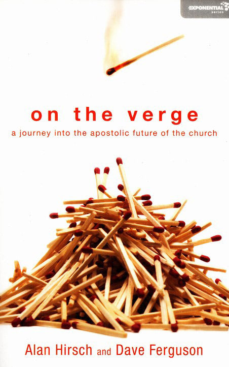 On the Verge: A Journey Into the Apostolic Future of the Church