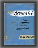 Ordinary: How to Turn the World Upside Down