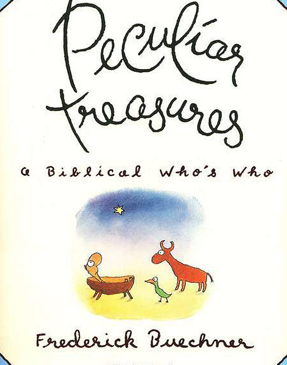 Peculiar Treasures: A Biblical Who's Who