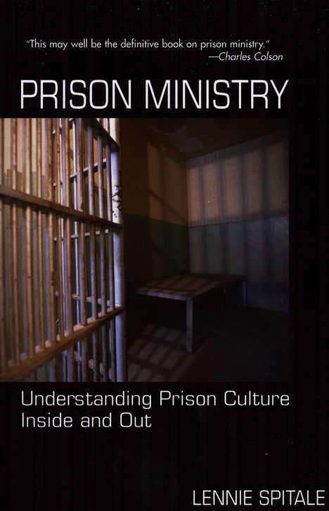 Prison Ministry: Understanding Prison Culture Inside and Out