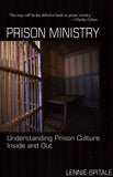 Prison Ministry: Understanding Prison Culture Inside and Out