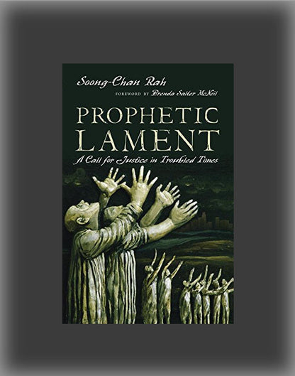 Prophetic Lament: A Call for Justice in Troubled Times