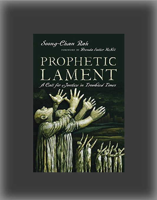 Prophetic Lament: A Call for Justice in Troubled Times