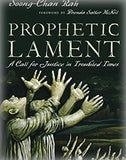 Prophetic Lament: A Call for Justice in Troubled Times
