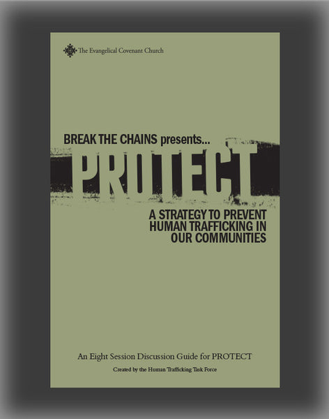 PROTECT: A Strategy to Prevent Human Trafficking in Our Communities 8 Week Guide