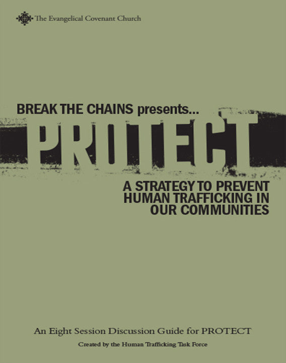 PROTECT: A Strategy to Prevent Human Trafficking in Our Communities 8 Week Guide