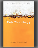 Pub Theology: Beer, Conversation, and God