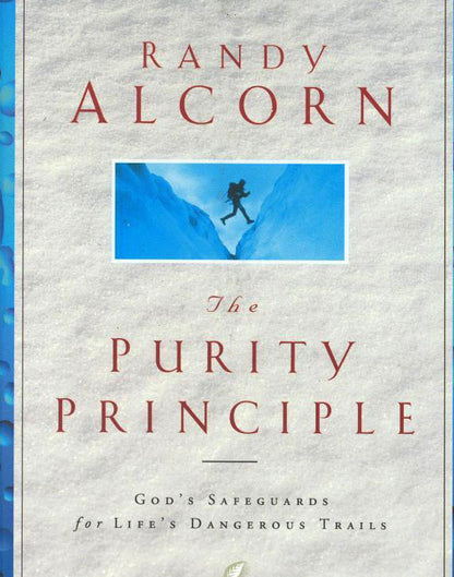 The Purity Principle: God's Safeguards for Life's Dangerous Trails