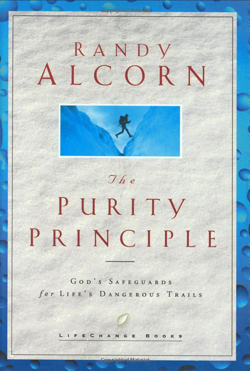 The Purity Principle: God's Safeguards for Life's Dangerous Trails