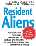 Resident Aliens: Life in the Christian Colony
