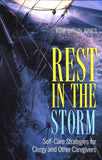 Rest in the Storm: Self-Care Strategies for Clergy and Other Caregivers