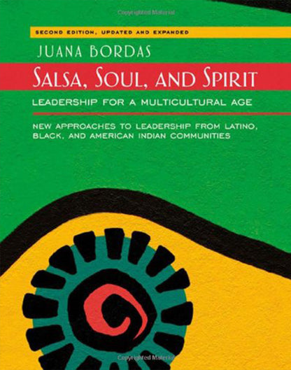 Salsa, Soul, and Spirit: Leadership for a Multicultural Age