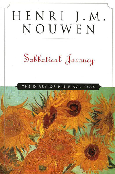 Sabbatical Journey: The Diary of His Final Year