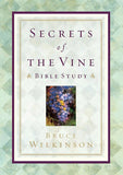 Secrets of the Vine Bible Study: Breaking Through to Abundance