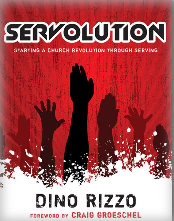 Servolution: Starting a Church Revolution Through Serving ( Leadership Network Innovation Series #9 )