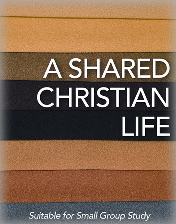 A Shared Christian Life