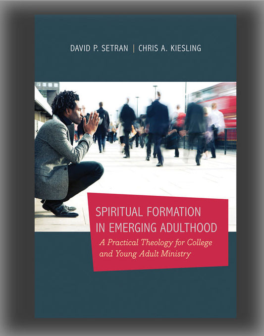 Spiritual Formation in Emerging Adulthood