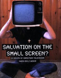 Salvation on the Small Screen: 24 Hours of Christian Television