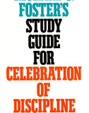 Richard J. Foster's Study Guide for Celebration of Discipline