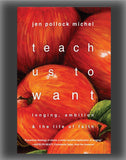 Teach us to Want: Longing, Ambition, and the Life of Faith