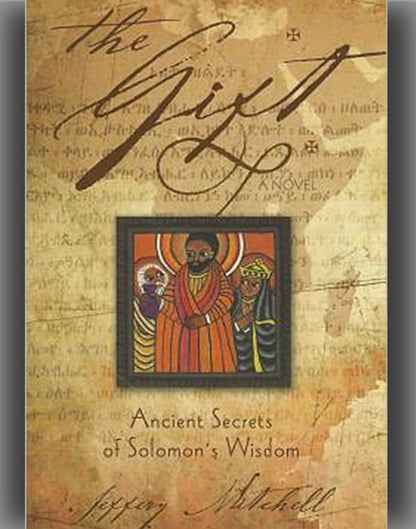 The Gift: Ancient Secrets of Solomon's Wisdom