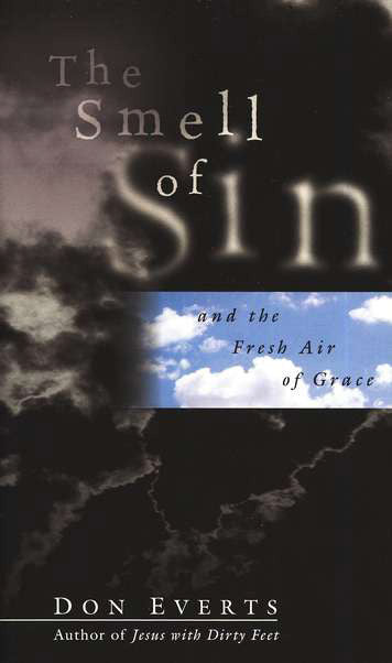 The Smell of Sin: And the Fresh Air of Grace