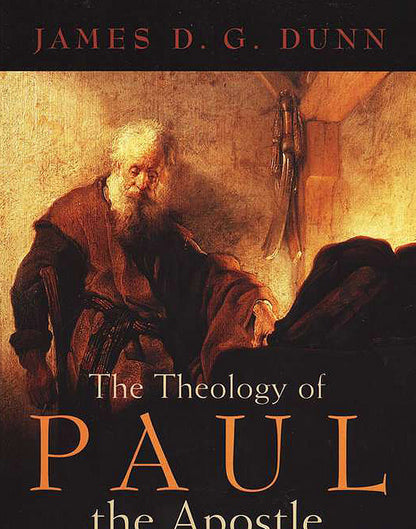 The Theology of Paul the Apostle