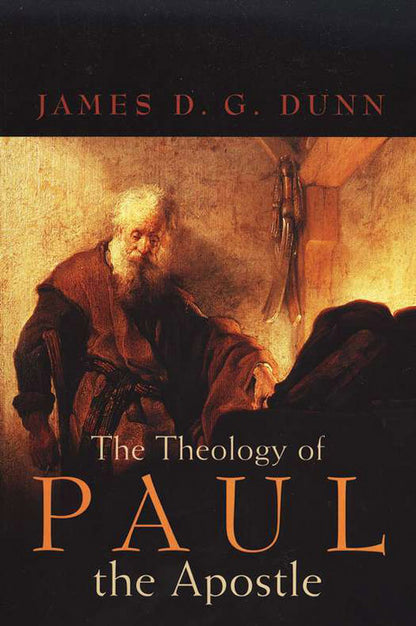 The Theology of Paul the Apostle