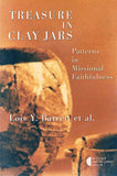 Treasure in Clay Jars: Patterns in Missional Faithfulness