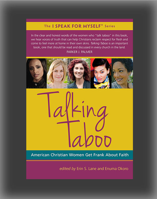 Talking Taboo: American Christian Women Get Frank about Faith