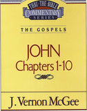 Thru the Bible: John Chapters 1-10