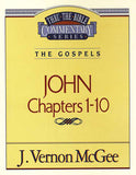Thru the Bible: John Chapters 1-10