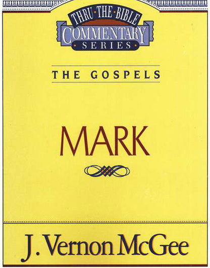 Thru the Bible Vol. 36: The Gospels (Mark)