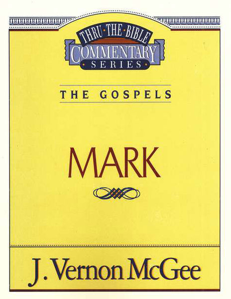 Thru the Bible: Mark