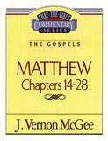 Thru the Bible: Matthew Chapters 14-28