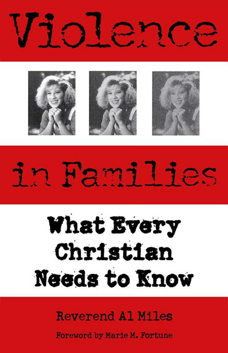 Violence in Families: What Every Christian Needs to Know