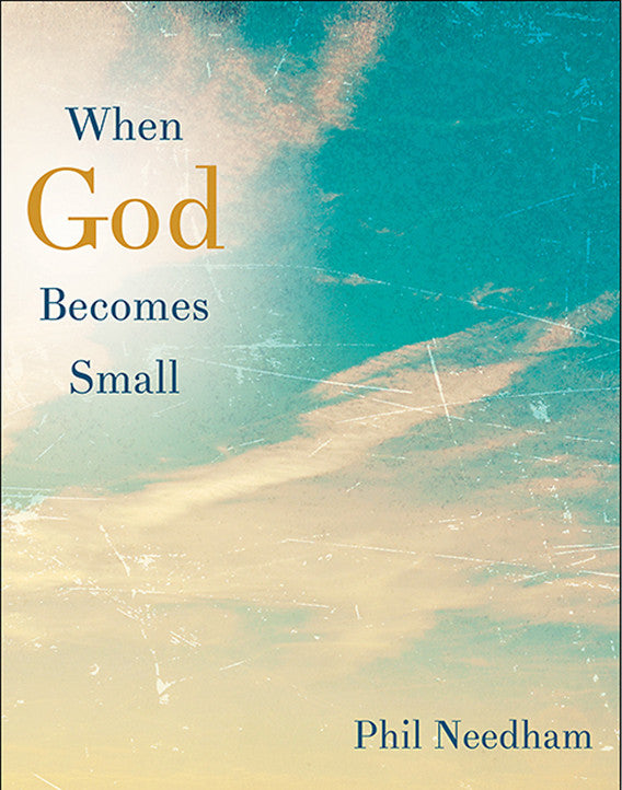 When God Becomes Small