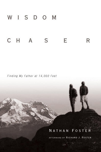 Wisdom Chaser: Finding My Father at 14,000 Feet