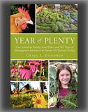 Year of Plenty: One Suburban Family, Four Rules, and 365 Days of Homegrown Adventure in Pursuit of Christian Living